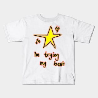 im trying my best gold star Kids T-Shirt